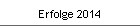 Erfolge 2014